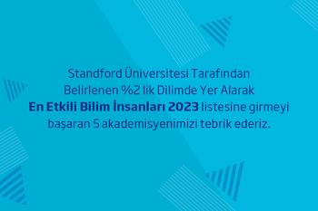 Beş Akademisyenimiz "Dünyanın En Etkili Bilim İnsanları" Listesinde Yer Aldı